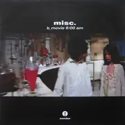 12inch Vinyl Single - Misc. - B_Movie 6:00 AM