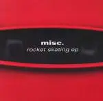 12'' - Misc. - Rocket Skating EP