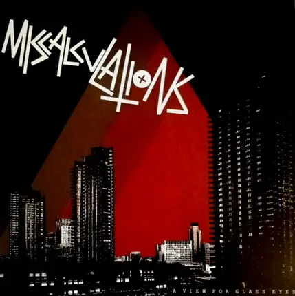 Miscalculations - A View For Glass Eyes