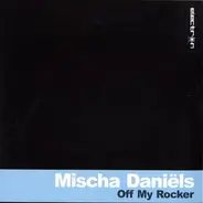 Mischa Daniëls - OFF MY ROCKER