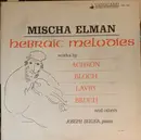 LP - Bonime / Bloch / Achron a.o. - Hebraic Melodies - Mono