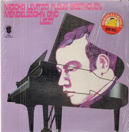 Mischa Levitzki - Plays Beethoven, Mendelssohn And Liszt