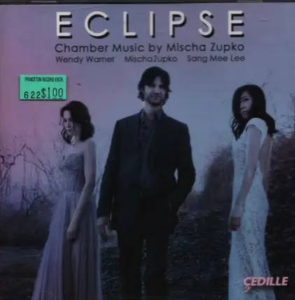 Mischa Zupko - Eclipse - Chamber Music by Mischa Zupko