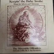 Miserable Offenders - Keepin' The Baby Alive