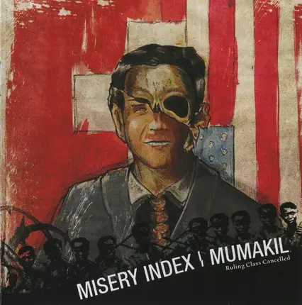 Misery Index / Mumakil - Ruling Class Cancelled