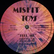 Misfit Toys - Tell Me