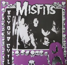 The Misfits - Beyond Evil