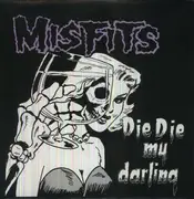 LP - Misfits - Die Die My Darling