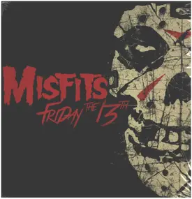 The Misfits - Friday the 13th