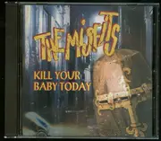 CD - Misfits - Kill Your Baby Today