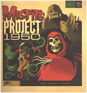 Misfits - Project 1950 (Expanded Edition)