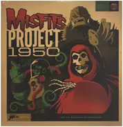 Misfits - Project 1950 (Expanded Edition)