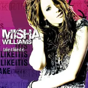 Misha Williams - Take It Like It Is