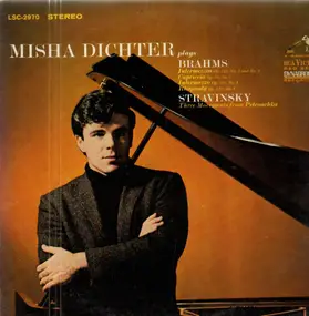 Johannes Brahms - Misha Dichter Plays Brahms / Stavinksy