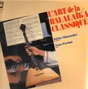 LP - Misha Makarenko and Anne Perchat - L'Art De La Balalaïka Classique