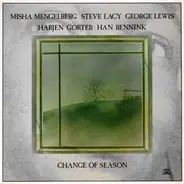 Misha Mengelberg - Steve Lacy - George Lewis - Arjen Gorter - Han Bennink - Change of Season (Music of Herbie Nichols)