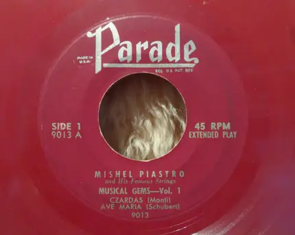 Mishel Piastro And His Famous Strings - Musical Gems, Vol. 1