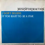 Misinformation - I Don't Believe