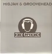 Misjah & Groovehead - Trippin' Out