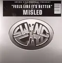 12inch Vinyl Single - Misled - Feels Like It's Better