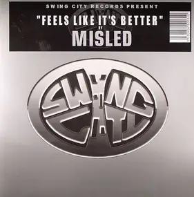 Misled - Feels Like It's Better