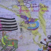 Miss Massive Snowflake - Songs About Music