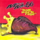 7inch Vinyl Single - Miss May 66 / O-Matic - Ball Park Rage / Smoke Cigarettes - Red