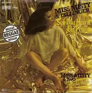 Miss Misty & Dillinger / Miss Misty & Two - Set My Heart On Fire / Body Heat