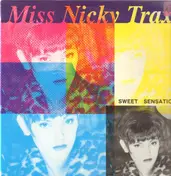 Miss Nicky Trax - Sweet Sensation