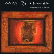 CD - Miss B. Haven - Nobody's Angel