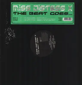 Miss Distess X - The Beat Goes...