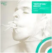 Miss Fitz - DEATH OF COOL