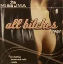 12'' - Miss JMA - All Bitches 2002