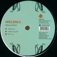 Miss Jools - Walk Away