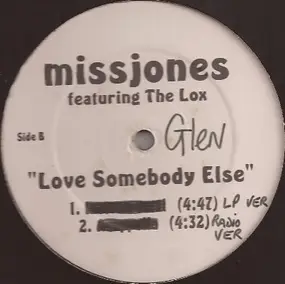 Miss Jones - Love Somebody Else