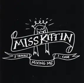 Miss Kittin - Mixing Me
