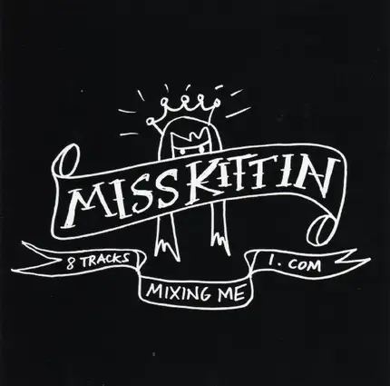 Miss Kittin - Mixing Me
