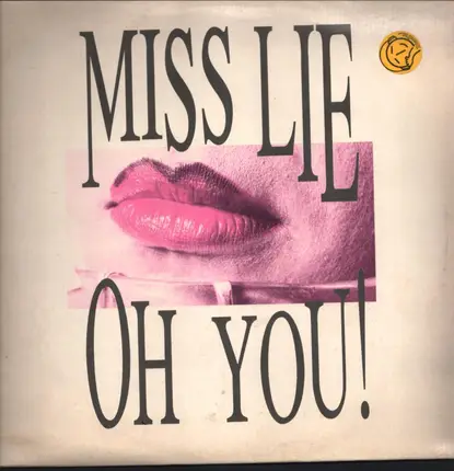 Miss Lie / Alpha Beta - Oh You! / Satisfaction