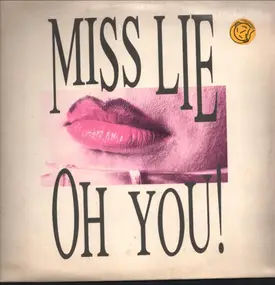 Miss Lie - Oh You! / Satisfaction