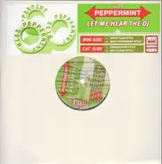 Miss Peppermint - Let Me Hear the DJ