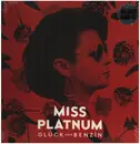 LP - MISS PLATNUM - GLUECK UND BENZIN - incl. CD