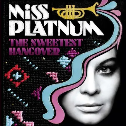Miss Platnum - Sweetest Hangover