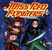 Miss Red Flowers - Miss Red Flowers