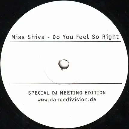 Miss Shiva - Do You Feel So Right