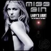 MISS SIN - Lady's Light (I'm The Queen Of The Night)