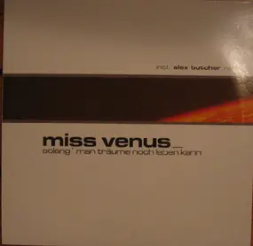 Miss Venus - Solang' Man Traüme Noch Leben Kann