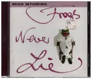 Miss Wyoming - Frogs Never Lie