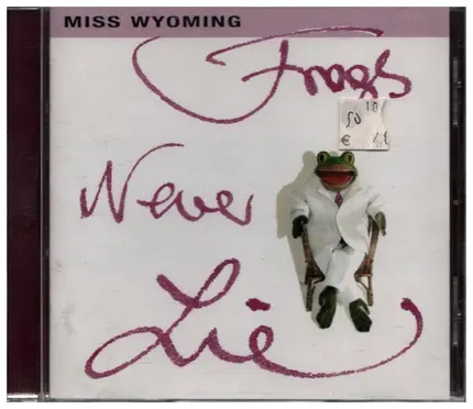 Miss Wyoming - Frogs Never Lie