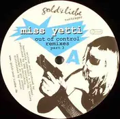 Miss Yetti - Out Of Control (Remixes Part 3)