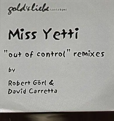 Miss Yetti - out of control remixes